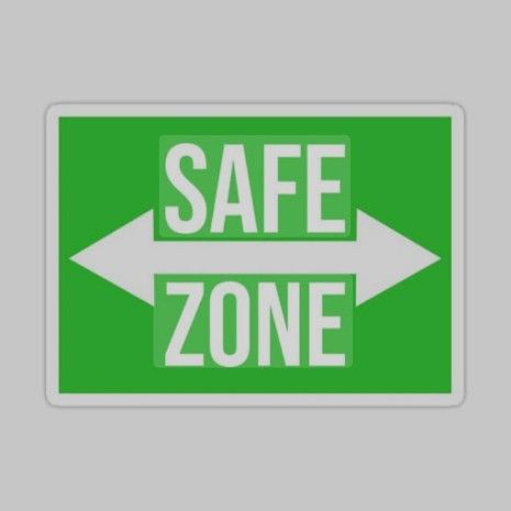 SAFE ZONE