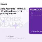 Watcher of Realms Accounts | WOR82 | Server 60xxx - 10 Million Power - 16 Lords - 120 Legendary Heroes