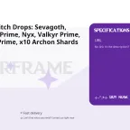 Warframe Twitch Drops: Sevagoth, Ember, Saryn Prime, Nyx, Valkyr Prime, Dante, Mesa Prime, x10 Archon Shards