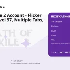 Path of Exile 2 Account - Flicker Wyvern, Level 97, Multiple Tabs, 305 Coins