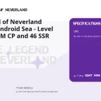 The Legend of Neverland Account - Android Sea - Level 239 with 11M CP and 46 SSR