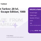 Escape from Tarkov: 20 lvl, Prepare for Escape Edition, 1000 Hours