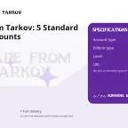 Escape from Tarkov: 5 Standard Edition Accounts