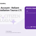 Star Citizen Account - Reliant Kore + Constellation Taurus LTI
