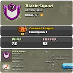 League [Champion-1] [] Name [Black Squad] [] Level 13 [] War Win 72 [] Lost 52 [] Best-Deal [] Fast Delivery 