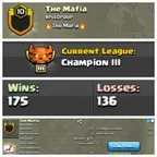 CLAN LEVEL 10CHAMPION LEAGUE 3NAME: The Mafia  RARE ENGLISH NAME CLAN CAPITAL 1 || WIN- 175 | LOSS- 136 