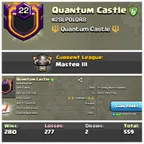 CU-2665CLAN LEVEL 22MASTER LEAGUE 3NAME: Quantum Castle  RARE ENGLISH NAME  CLAN CAPITAL 10 || WIN- 280 || LOSE 