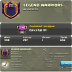 LEGEND WARRIORS [] LEVEL 22 [] LEAGUE CRYSTALS [] CAPITAL HALL 10 [] WAR WIN 338 [] LOST 297 [] BEST-DEAL