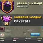Level 20 clan || clan capital 9 || crystal 1 || warlog 474-324 || name - green guys(mg)