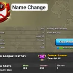 Name Change Clan | Lvl 17 | Buyer choice name | Crystal 3 | Capital 9 | War- Win 183, Loss 233 , Lvl 18 Almost