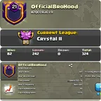 CU-3331CLAN LEVEL 21CRYSTAL LEAGUE 2NAME:OfficialBroHood   RARE ENGLISH NAME  CLAN CAPITAL 10 || WIN-82| LOSS- 242