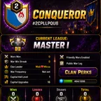 Level 2 clan || master 1 league || name - CONQUEROR