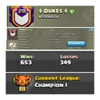 [RARE SINGLE WORD] [] NAME : DUKES [] LEVEL: 29 [] CAPITAL HALL: 10 [] WAR WON: 653 [] CWL: CHAMPION 1