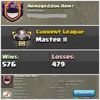 Level 32 clan || clan capital 10 maxed master 2 || positive warlog 576-479 || name - Armageddon Army