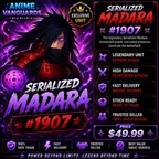 Anime Vanguards - Serialized Madara 1907 | Exclusive Unit | Instant Delivery