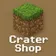 Crater Shop