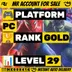 STEAM Gold I Ranked Ready Level 29 230 Units Worldwide Region Complete Access Fast Drop ! MKG08414