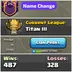 TITAN 3 [] LEVEL 25 NAME CHANGE CLAN [] CC 10 [] WAR WIN 487[] INSTANT 