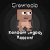 Growtopia LEGACY RANDOM ACC 0 Account